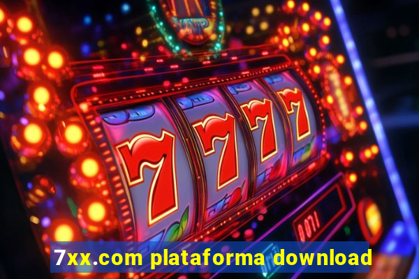 7xx.com plataforma download